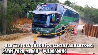 Download lagu ALS 028 Patas Toba Medan Pulogadung FULL BASUSI at Lintasan Aeklatong Sipirok Tarutung mp3 Download lagu ALS 028 Patas Toba Medan Pulogadung FULL BASUSI at Lintasan Aeklatong Sipirok Tarutung mp3
