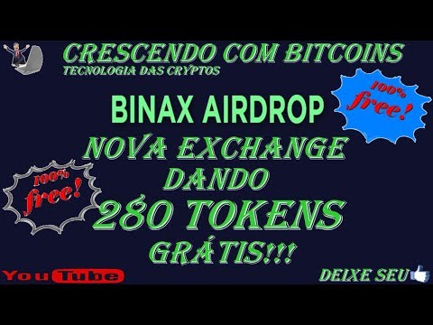 EXCHANGE BINAX DANDO NO MÍNIMO 280 TOKENS GRÁTIS, MUITO TOP!!!