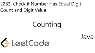 YouTube video 'LeetCode 2283 | Check if Number Has Equal Digit Count and Digit Value | Counting | Java'