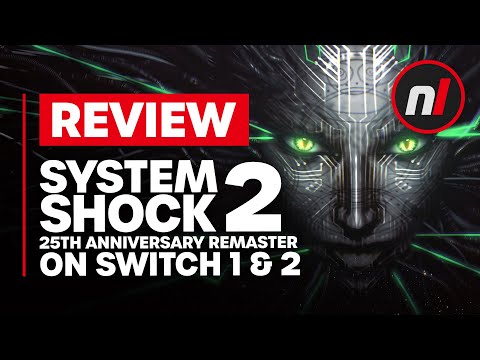 System Shock 2 Remaster Nintendo Switch 1 & 2 Review - Is It Worth It?