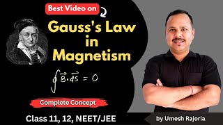 Gauss's Law in Magnetism | Magnetic flux | Moving charges & Magnetism | 12 Physics #cbse #neet