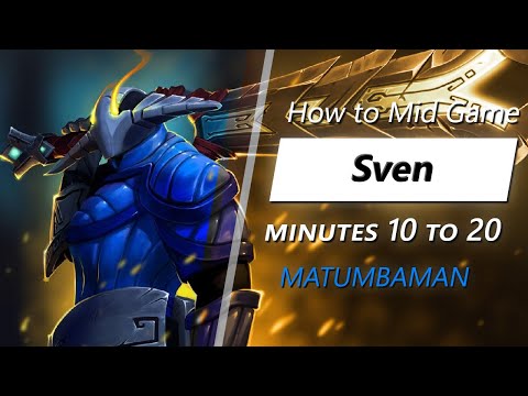 Own the mid game with Sven (feat. MATUMBAMAN) | Minute 10 to 20