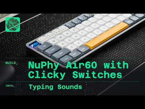 NuPhy Air60 Typing sounds | Click + Thock | Low-profile Gateron blue switches