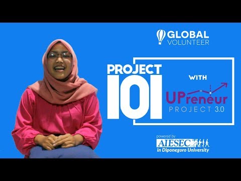 [PROJECT 101] Be an Entrepreneur with UPreneur 3.0 Project