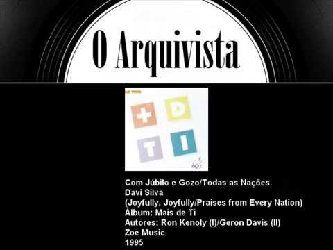 Com Júbilo E Gozo - Davi Silva