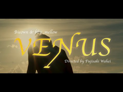 Bie0wn&bby_mell0w - VENUS (Official Video)