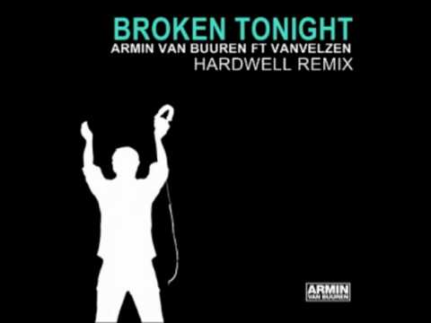 Armin van Buuren Feat. VanVelzen - Broken Tonight (Hardwell Remix)