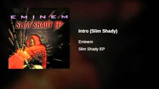 Eminem – Intro (Slim Shady) – Slim Shady EP