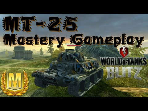 WOT Blitz MT-25 Mastery Gameplay