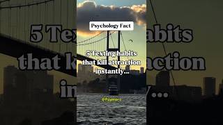 5 texting habits that kill attraction instantly...#shorts #psychologyfacts