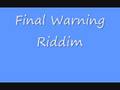 Final Warning Riddim