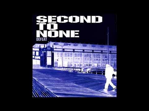 Second To None - Defeat (Full Album) - 1999