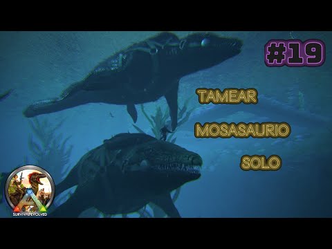 ARK - TAMEAR MOSASAURIO (SOLO) 🌊 #19 - Tameo mosasaurios para las cuevas acuaticas