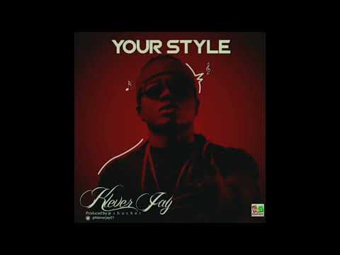 Your Style - Klever Jay