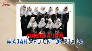 Download lagu Nasida Ria - Wajah Ayu Untuk Siapa mp3 Download lagu Nasida Ria - Wajah Ayu Untuk Siapa mp3