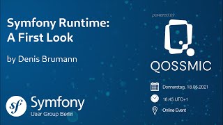 Symfony Runtime Component: A First Look (EN) @ Symfony UserGroup 05/2021