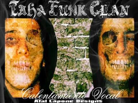 Taha Funk Clan - Si mi clan esta en tu zona