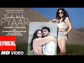 Saccha Wala Pyaar Lyrical Video Tulsi Kumar Vishal Mishra Tanishk Sparsh Pratibha