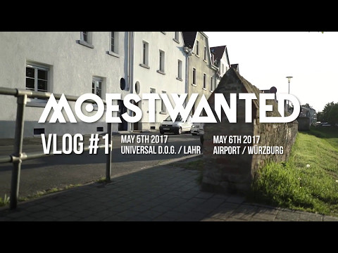 Moestwanted VLOG #1 - Mai 2017 - Universal D.O.G & Airport Würzburg