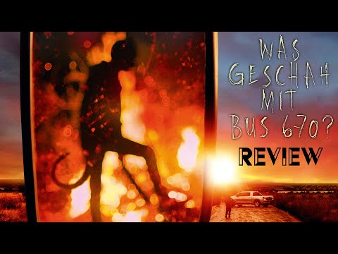 WAS GESCHAH MIT BUS 670? / Kritik - Review | MYD FILM