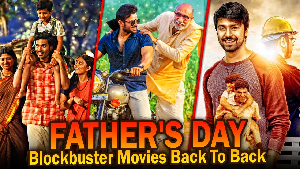 Father's Day Mega Marathon | 5 Blockbuster Movies Back To Back | Hindi Dubbed Full Movies