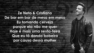 Luis Fonsi, Zé Neto &amp; Cristiano, Thyy - Por Isso Que Eu Bebo (Letra/Lyrics)