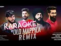 OLD MAPPILA SONGS REMIX KARAOKE | AJMAL CHERUTHALA | ZUBI KSD | AKKU ASHKAR | SAMEER THALIPARAMBA