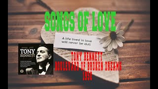 TONY BENNETT - BOULEVARD OF BROKEN DREAMS