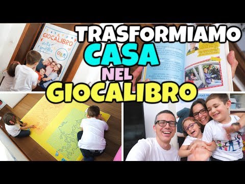 TRASFORMIAMO CASA NEL GIOCALIBRO della Famiglia GBR