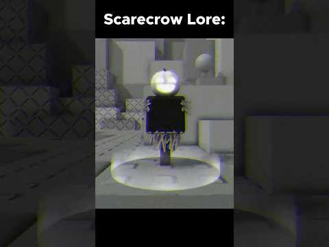 Scarecrow Lore - Tower Defense X/TDX Roblox