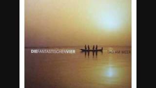 Die Fantastischen Vier - Tag am Meer