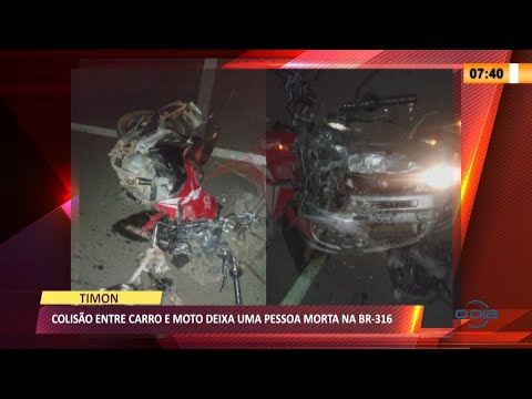 ColisaÌƒo entre carro e moto deixa uma pessoa morta na BR 316 20 09 2021