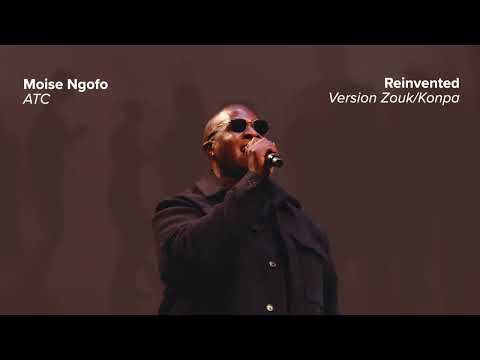Moise Ngofo - ATC (Version Zouk/Konpa)
