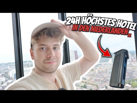 ÜBER den Wolken von DEN HAAG aufwachen... I 24h im HÖCHSTEN HOTEL der NIEDERLANDEN