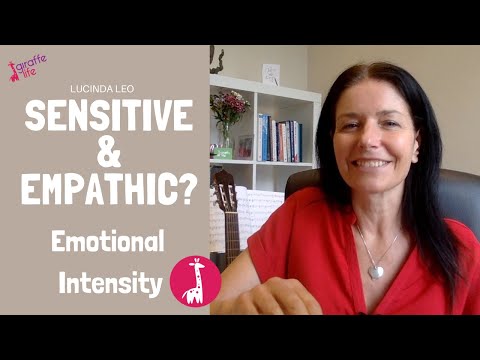 Sensitive and Empathic? Emotional Intensity