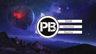 Shirk - Haunted [Launch EP]