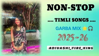 Download lagu NON-STOP_🎶🎧TIMLI__GARBA_MIX_DJ_dipuu _2025-26 TRADING TIMLI SONGS 🥁🎧 YOUTUBE -ADIVASHI_FIRE_KING mp3