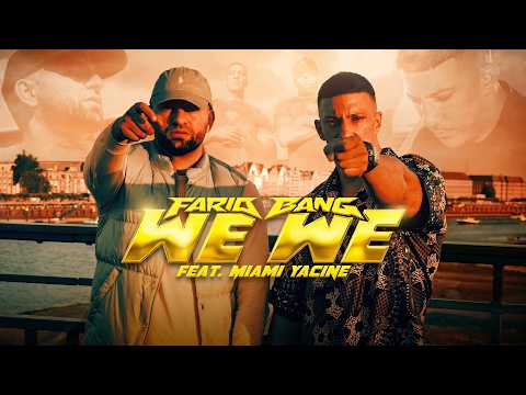 Video Thumbnail: FARID BANG feat. MIAMI YACINE - WE WE [official Video]
