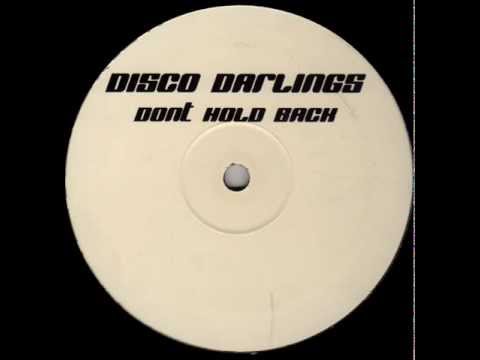 Disco Darlings - Don´t Hold Back (Untitled Mix1)