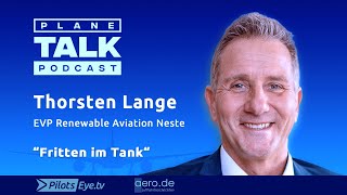 planeTALK | Thorsten LANGE "Frittenfett im Tank" (24 subtitle-languages)