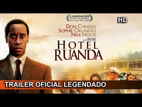 Hotel Ruanda 2005 Trailer Oficial Legendado