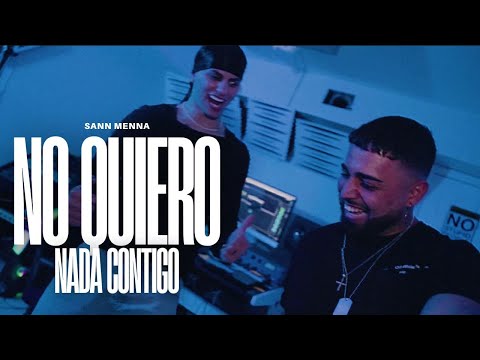 Sann Menna - No Quiero Nada Contigo ( Video Oficial ) Prod By Jerry Edition