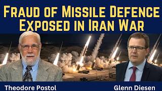 Ted Postol: Fraud of Missile Defence Exposed in Iran War