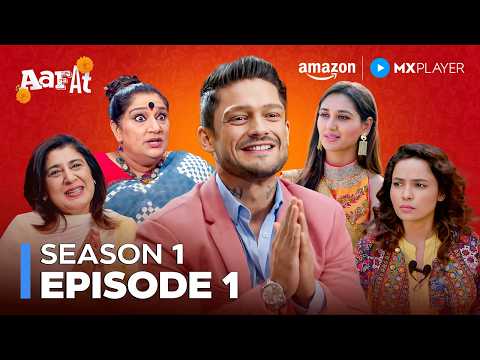 Perfect Bride का Sapna Toot Gaya 😅 | Aafat S1 Full Episode 1 | Anshul Chauhan | Amazon MX Player