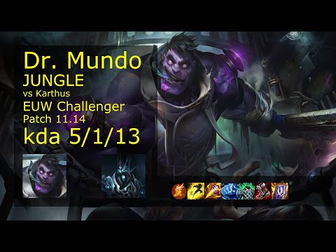 Dr. Mundo vs Karthus Jungle - EUW Challenger 5/1/13 Patch 11.14 Gameplay
