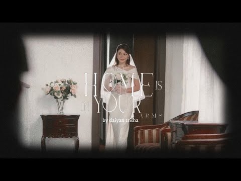 My Home Is In Your Arms By Daiyan Trisha (Lyrics Video)