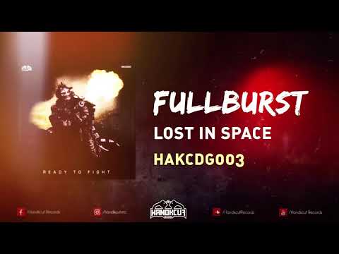 HAKCDG003 - FullBurst - Lost in space