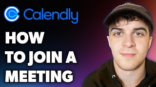 How to Join a Calendly Meeting (Full 2024 Guide)