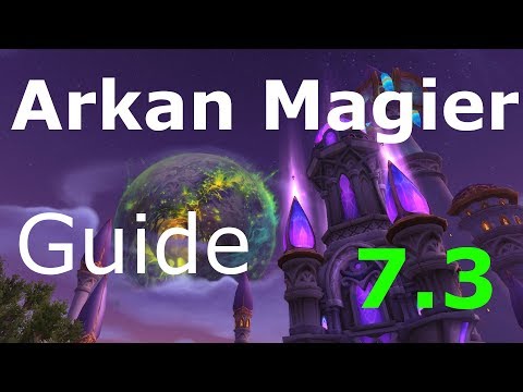 Wow Legion Arkan Magier mini Guide 7.3