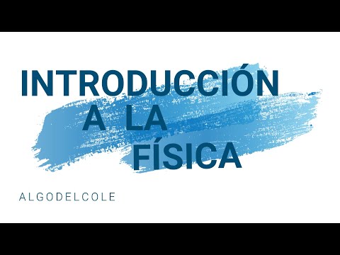 Introducción a la Física explicado y sencillo
